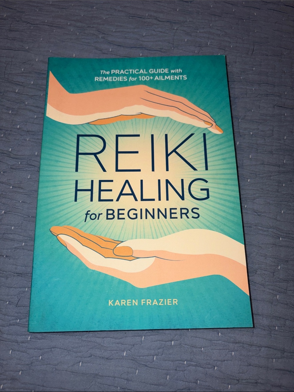 Reiki Healing for Beginners – by Karen Fraser